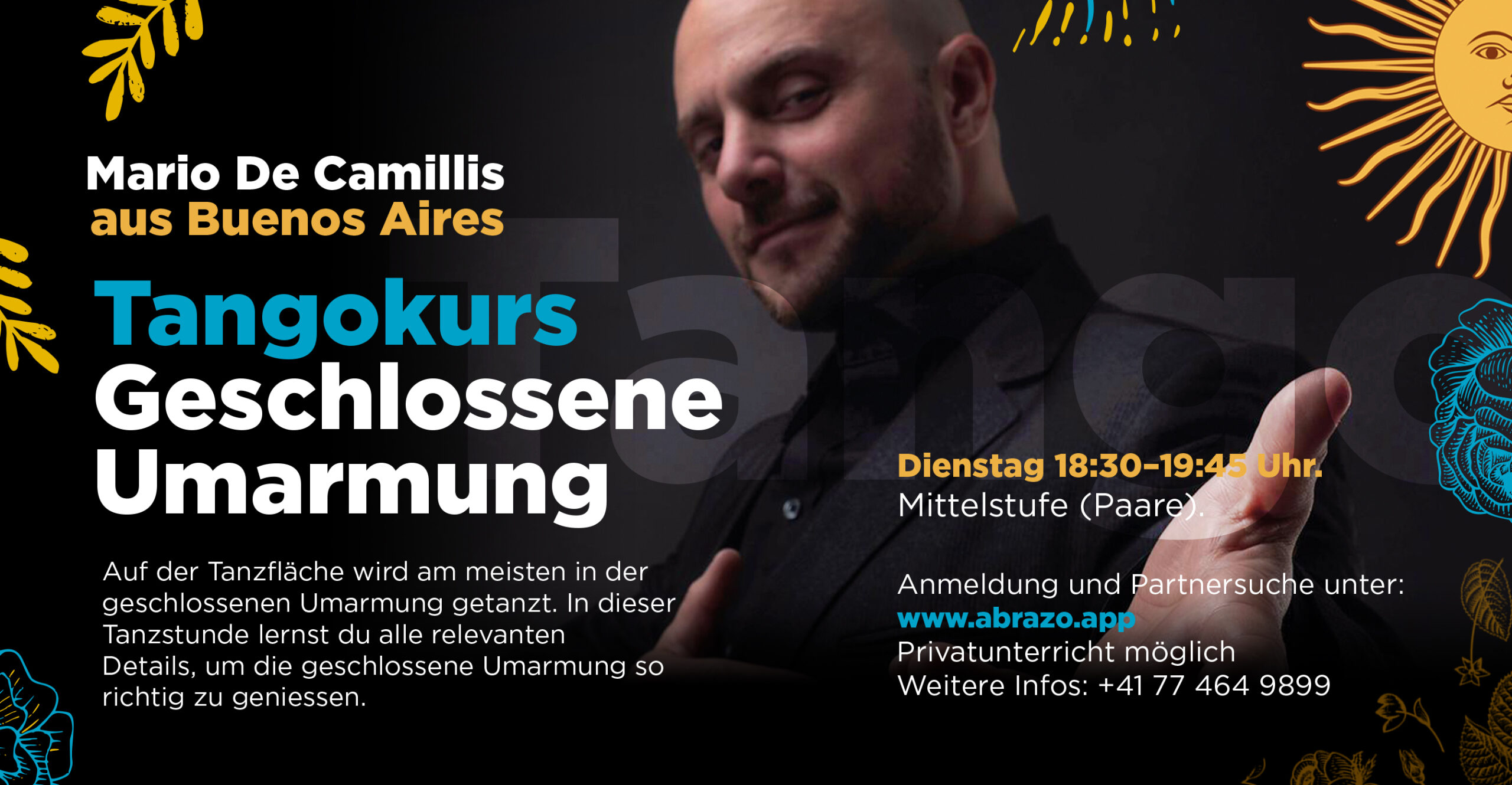 Dienstag 18:30 Uhr TANGO CLOSE EMBRACE