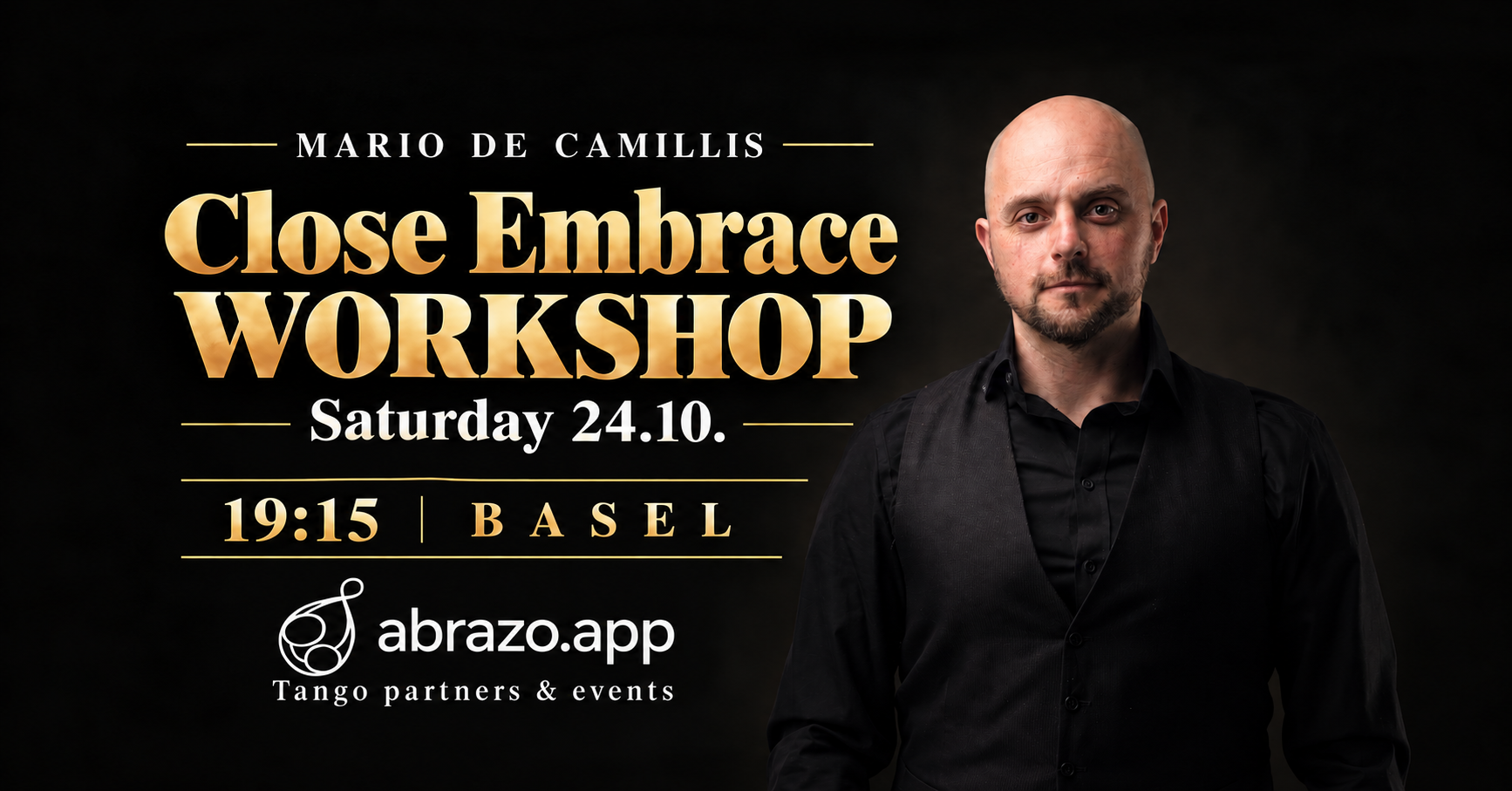 Close Embrace Workshop. Saturday 24.10.